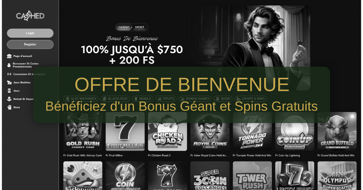 Cashed Casino : bonus de bienvenue et jeux en ligne